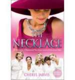 The Necklace: A true story of 13 women, 1 diamond necklace and a fabulous idea