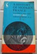 A History of Modern France: 1799-1871 v. 2 (Pelican books)