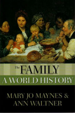 TheFamily A World History by Waltner, Ann ( Author ) ON Jul-26-2012, Paperback