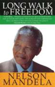 A Long Walk to Freedom: The Autobiography of Nelson Mandela