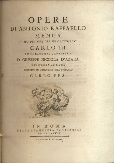 Opere di Antonio Raffaello Mengs, primo pittore del re cattolico Carlo III
