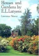Houses and Gardens by E. L. Lutyens.
