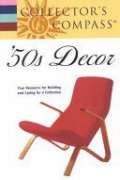 Collector's Compass: '50S Decor