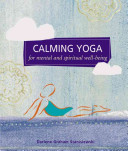 Calming Yoga (Self-Indulgence Series)