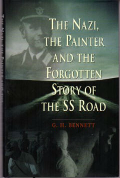 The Nazi, the Painter and the Forgotten Story of the SS Road