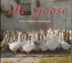 The Goose: History, Folklore, Ancient Recipes