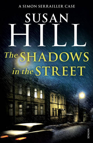 The Shadows in the Street: Simon Serrailler Book 5 (Simon Serrailer 5)