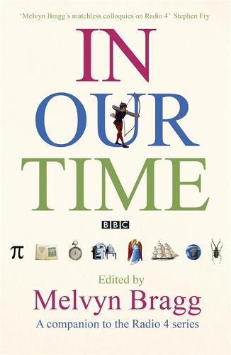 In Our Time: A companion to the Radio 4 series