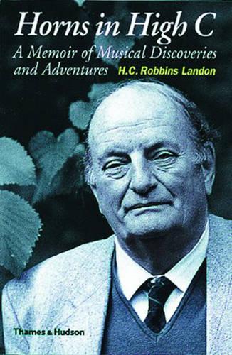 Horns in High C: A Memoir of Musical Discoveries and Adventures