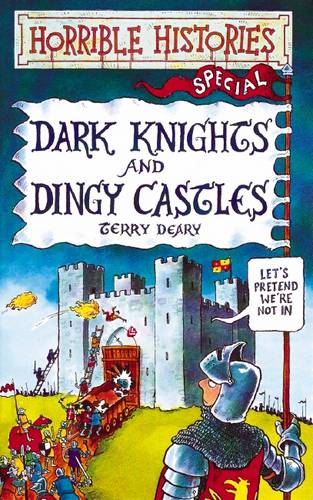 Dark Knights and Dingy Castles (Horrible Histories Special)