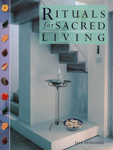 Rituals for Sacred Living