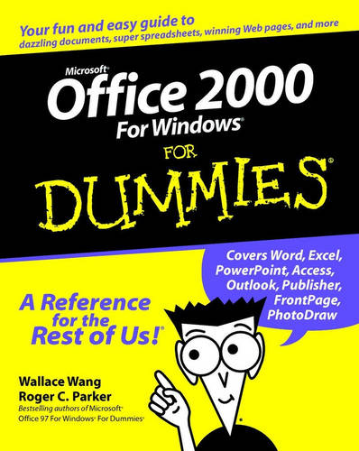 Microsoft Office 2000 for Windows For Dummies by Wang, Wallace ( Author ) ON May-07-1999, Paperback