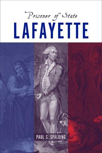 Lafayette: Prisoner of State