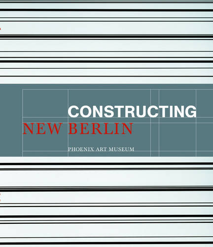 Constructing New Berlin