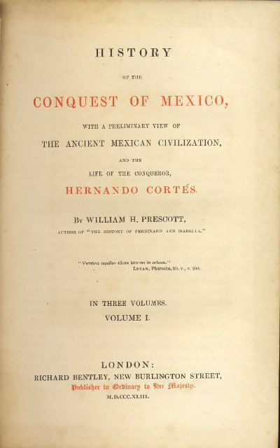 History Of The Conquest Of Mexico[3 Vols