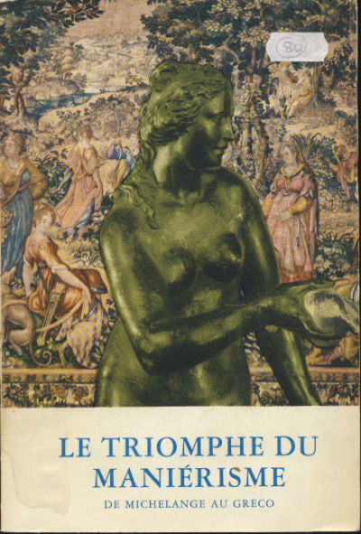Le Triomphe du Manierisme Europeen