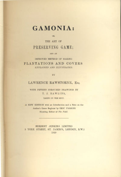 Gamonia Or The Art Of Preserving Game