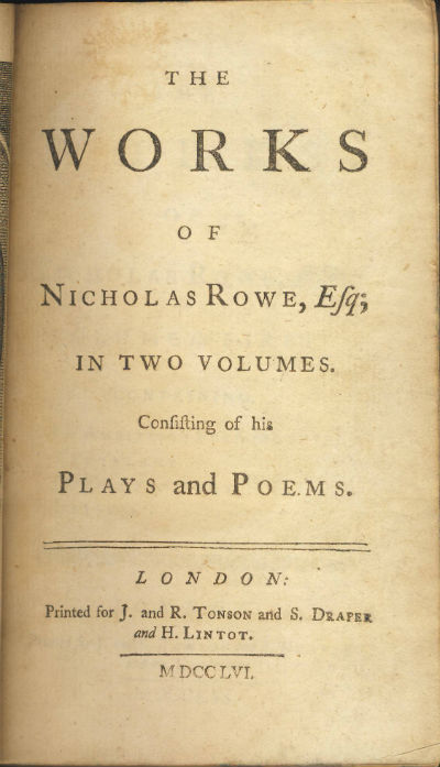 The Works of Nicholas Rowe In Two Volumes