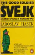 THE GOOD SOLDIER ŠVEJK AND HIS FORTUNES IN THE WORLD WAR (SCHWEIK)