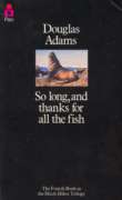 So Long, and Thanks for All the Fish