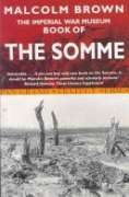 The Imperial War Museum Book of the Somme (Pan Grand Strategy Series)
