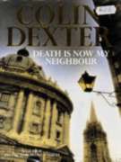 Death Is Now My Neighbour (The New Inspector Morse Series:12)