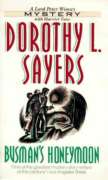 Busman's Honeymoon: Lord Peter Wimsey Book 13: A Love Story with Detective Interruptions (Lord Peter Wimsey Mysteries)