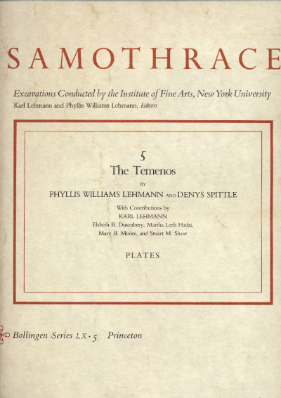Samothrace: The Temenos (Plates and Text) v. 5 (Bollingen Series)