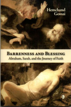 Barrenness and Blessing: Abraham, Sarah and the Journey of Faith