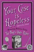 Your Case is Hopeless: Bracing Advice from the 