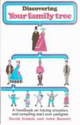 Your Family Tree: A Handbook on Tracing Ancestors and Compiling One's Own Pedigree (Discovering S.)