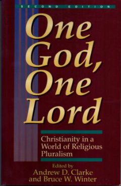 One God, One Lord in a World of Religious Pluralism