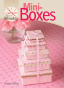 Mini-Boxes (Make it in Minutes)