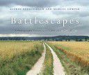 Battlescapes: A Photographic Testament to 2,000 Years of Conflict (General Military)