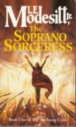 The Soprano Sorceress (Spellsong Cycle)
