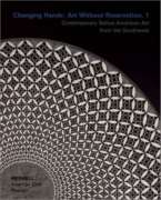 Changing Hands: Art Without Reservation: No. 1 (Changing Hands: Art Without Reservation)