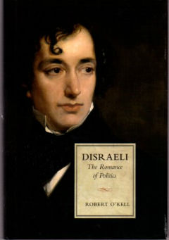 Disraeli: Eine politische Biographie
