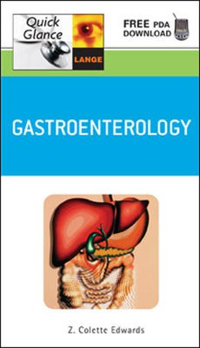 Gastroenterology Quick Glance (Lange Quick Glance)