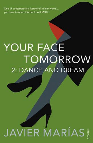 Your Face Tomorrow 2: Dance and Dream (Your Face Tomorrow Trilogy)
