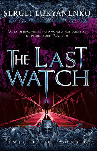 TheLast Watch by Lukyanenko, Sergei ( Author ) ON Jul-02-2009, Paperback