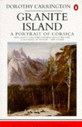Granite Island : A Portrait Of Corsica