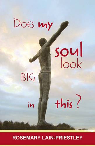 Does My Soul Look Big in This?