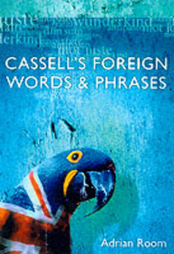 Cassell's Foreign Words and Phrases