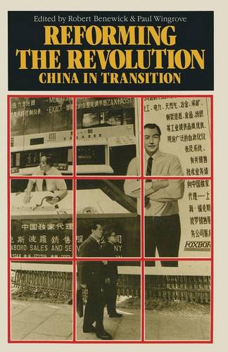 Reforming the Revolution: China in Transition (China in Focus)
