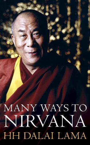 The Many Ways to Nirvana: Discourses on Right Living