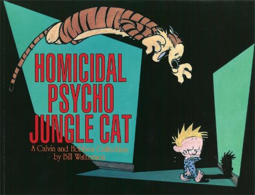 Homicidal Psycho Jungle Cat by Watterson, Bill ( Author ) ON Oct-06-1994, Paperback