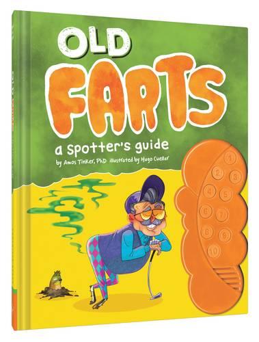 Old Farts: a Spotter's Guide (Spotters Guides)