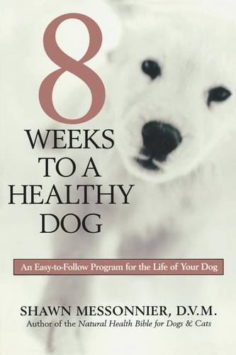 8 Weeks to a Healthy Dog