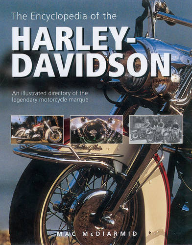 The Encyclopedia of the Harley-Davidson