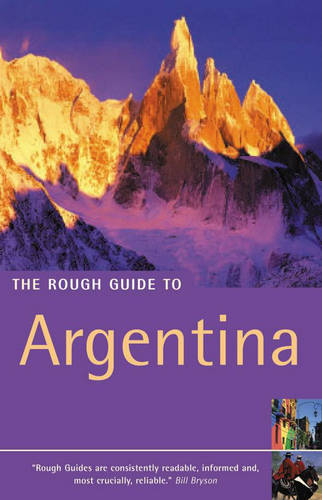 The Rough Guide to Argentina - 2nd Edition